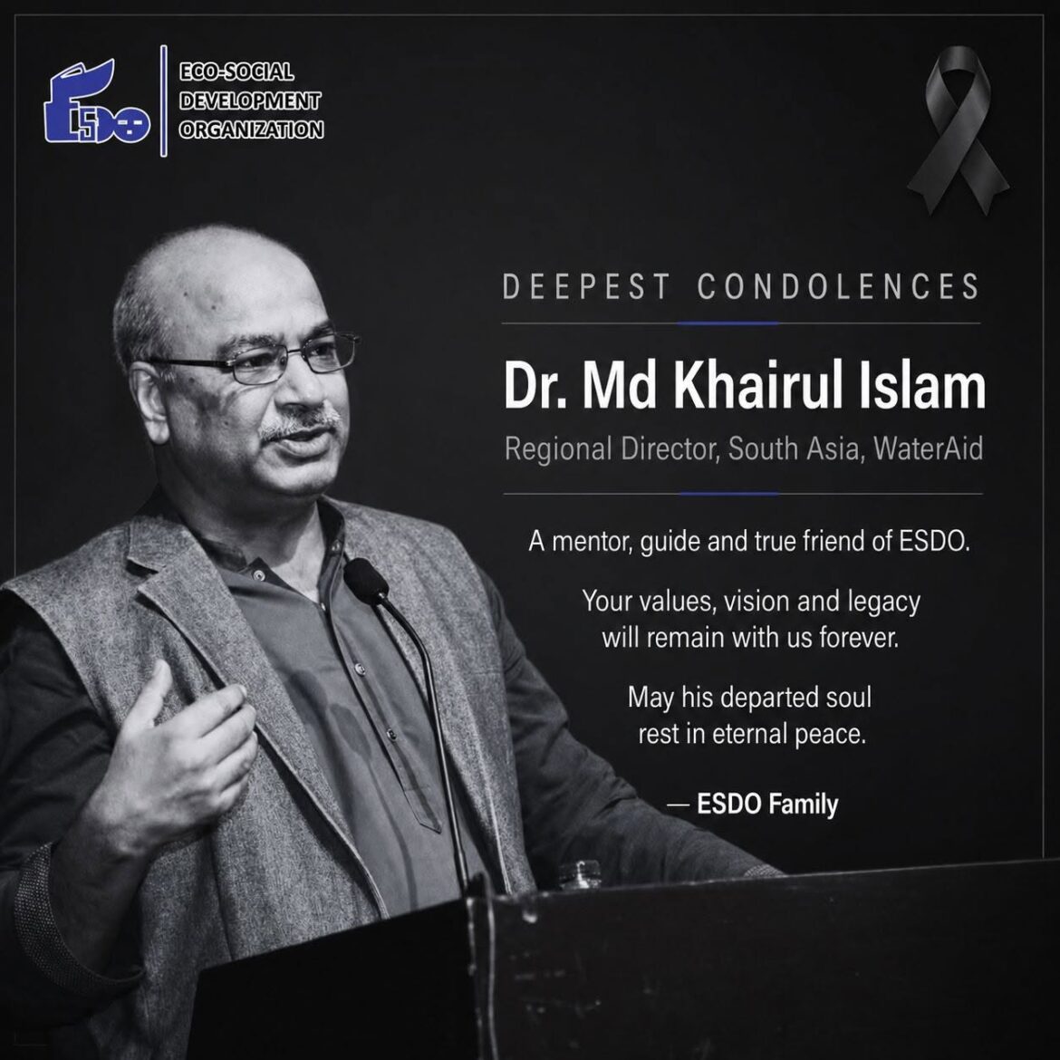 Deepest Condolences on the Passing of Dr. Khairul Islam